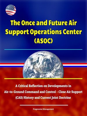 cover image of The Once and Future Air Support Operations Center (ASOC)